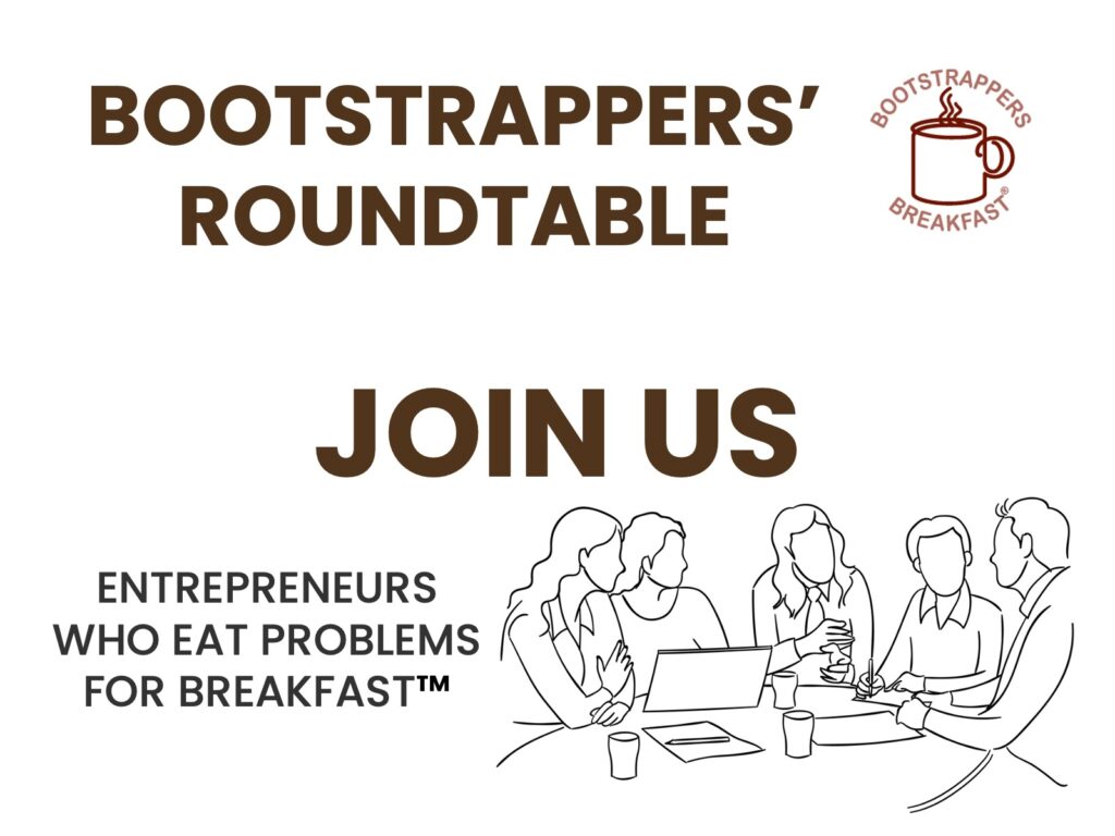 Bootstrappers’ Roundtable